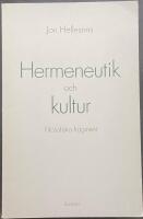 Hermeneutik och kultur. Filosofiska  frahment