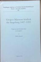 Gregers Matssons kostbok f&ouml;r Stegeborg 1487-1492