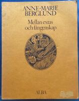 Mellan extas och f&aring;ngenskap