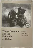 Walter Benjamin and  the Demands of History