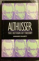 Althusser. The Detour of Theory