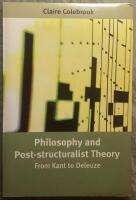 Philosophy and Post-structuralist Theory. From Kant to Deleuze