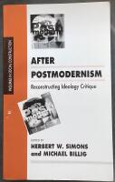 After Postmodernism. Reconstructing Ideology Critique