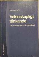Vetenskapligt t&auml;nkande : fr&aring;n kunskapsteori till metodteori