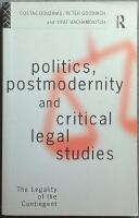 Politics, Postmodernity and Critical Legal Studies. The Legality of the Contingent