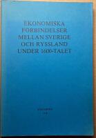 Ekonomiska f&ouml;rbindelser mellan Sverige och Ryssland under 1600-talet