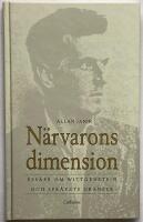 N&auml;rvarons dimension : ess&auml;er om Wittgenstein och spr&aring;kets gr&auml;nser