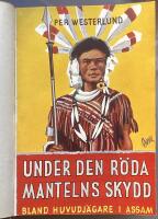 Under den r&ouml;da mantelns skydd. Bland huvudj&auml;gare i Assam