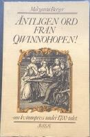 &Auml;ntligen ord fr&aring;n qwinnohopen! :  om kvinnopress under 1700-talet