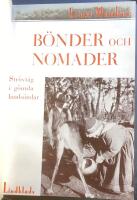 B&ouml;nder och nomader. Str&ouml;vt&aring;g i g&ouml;mda lands&auml;ndar