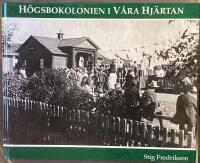 H&ouml;gsbokolonien i v&aring;ra hj&auml;rtan