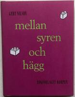 Mellan syren och h&auml;gg