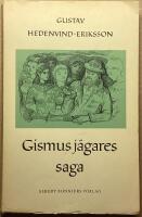 Gismus j&auml;gares saga (J&auml;mtl&auml;ndska sagor IV )
