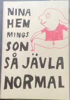 S&aring; j&auml;vla normal - teckningar 2006-2009