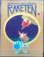 Raketen : N&auml;r Erik reste till universums slut