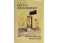 Otto Chambert. M&auml;starnas m&auml;stare