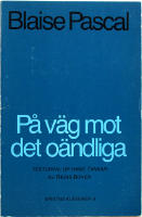 P&aring; v&auml;g mot det o&auml;ndliga. Texturval ur hans Tankar av R&eacute;gis Boyer