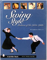 Swing Style. Fashions of the 1930s-1950s