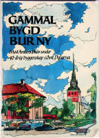 Gammal bygd blir ny. Med Anders Di&ouml;s under 40-&aring;rig byggenskap i &Ouml;vre Dalarna