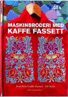 Maskinbroderi med Kaffe Fassett