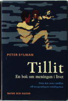 Tillit. En bok om meningen i livet. Fr&aring;n den stora sm&auml;llen till morgondagens middagsmat