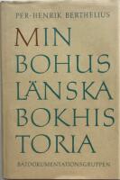 Min Bohusl&auml;nska bokhistoria