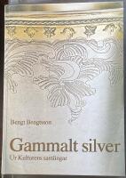 Gammalt silver ur Kulturens samlingar