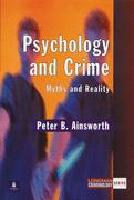 Psychology and Crime. Myths and Reality