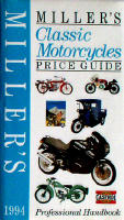 Miller&acute;s Classic Motorcycle Price Guide 1994 Vol 1