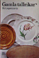 Gamla tallrikar. Ur tallrikens historia