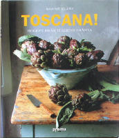 Toscana! Recept fr&aring;n Italiens hj&auml;rta