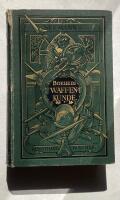 Handbuch der Waffenkunde. Das Waffenwesen in seiner historischen Entwickelung vom Beginn des Mittelalters bis zum Ende des 18. Jahrhunderts