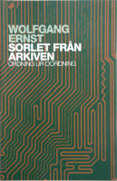 Sorlet fr&aring;n arkiven. Ordning ur oordning