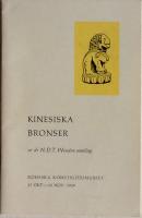 Kinesiska bronser ur dr N.D.T. Wessens samling