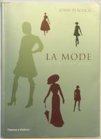 La Mode. De 1900 &Aacute; Nos Jours