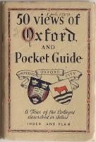 50 Views of Oxford and Pocket Guide. A Tour of the Colleges described in detail. Index and Plan