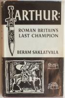 Arthur: Roman Britain's Last Champion