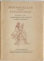 Hovskvaller fr&aring;n Fontainebleau. Urval ur kr&ouml;nikor fr&aring;n Ox&ouml;gat. - L&acute;Oeuil &acute;De Boeuf -