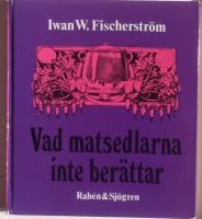 Vad matsedlarna inte ber&auml;ttar. Epikureiska str&ouml;vt&aring;g f&ouml;r l&auml;ckergommar