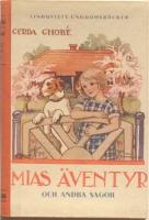 Mias &auml;ventyr och andra sagor