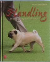 Handling - att visa hund p&aring; utst&auml;llning