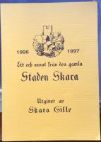 Ett och annat fr&aring;n den gamla Staden Skara 1996 - 1997