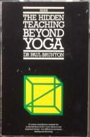 The Hidden Teaching Beyond Yoga