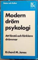 Modern dr&ouml;mpsykologi : att f&ouml;rst&aring; och f&ouml;rklara dr&ouml;mmar