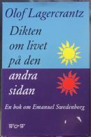 Dikten om livet p&aring; den andra sidan : Emanuel Swedenborg