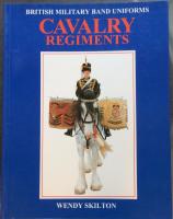 British Military Band Uniforms. Cavalry Regiments