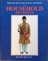 British Military Band Uniforms. The Household Division