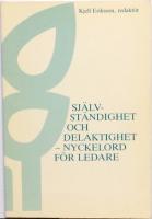 Sj&auml;lvst&auml;ndighet och delaktighet - nyckelord f&ouml;r ledare