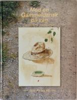 Med en gammeldansk p&aring; v&auml;g