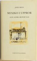 Mexiko i uppror och andra reportage